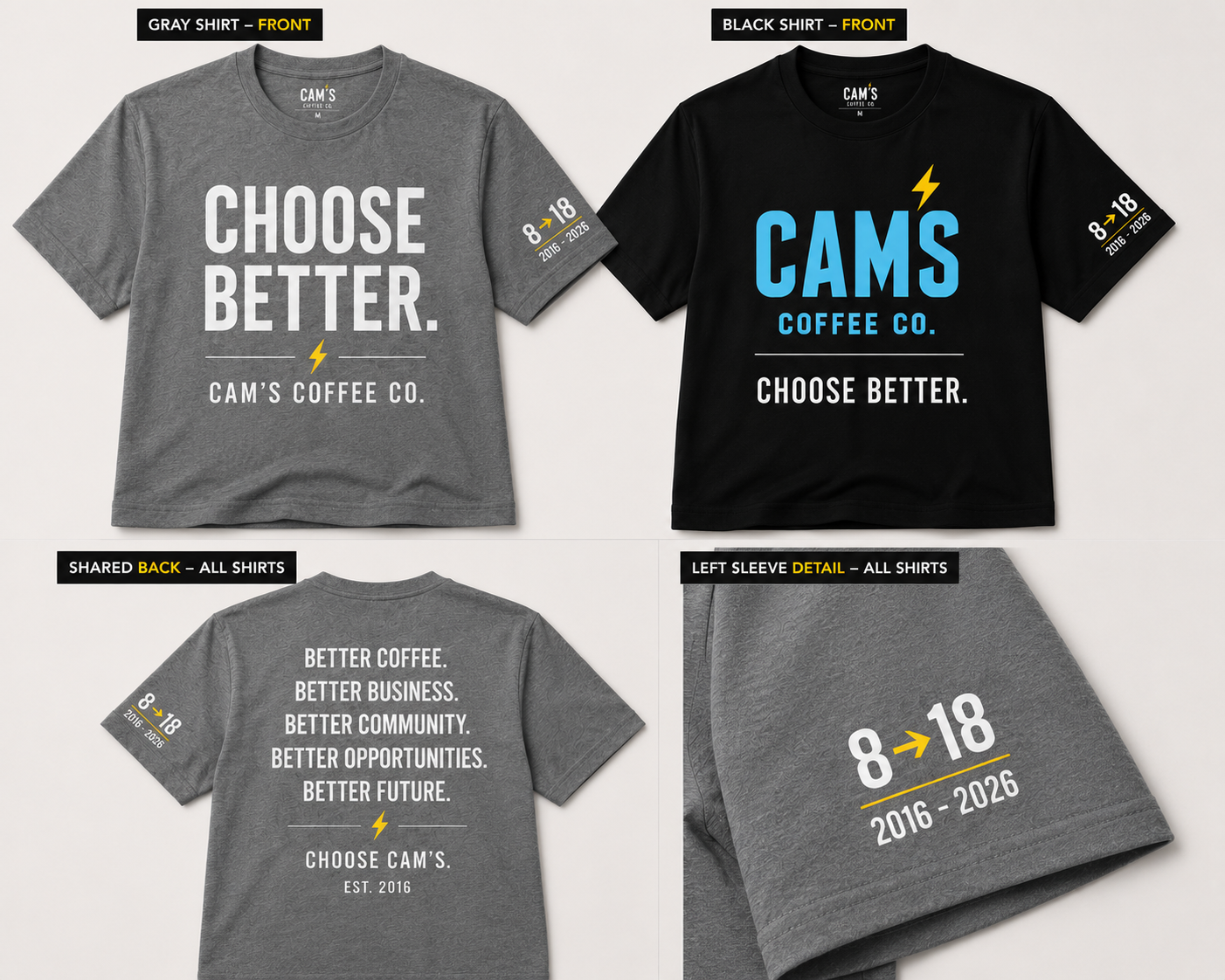Choose Better Cam's Coffee t-shirts
